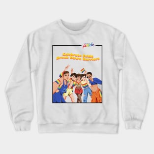 Celebrate Pride, Break Down Barriers Crewneck Sweatshirt